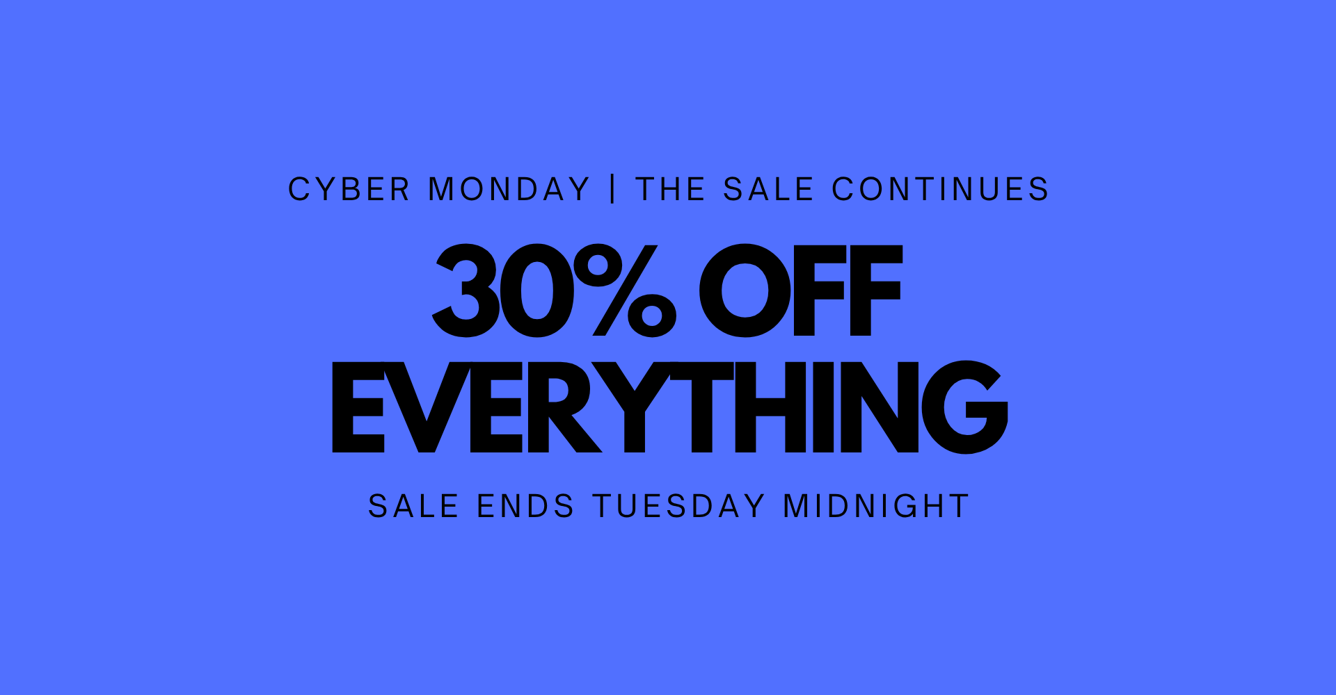 Cyber Monday sale advertisement with text on a blue background