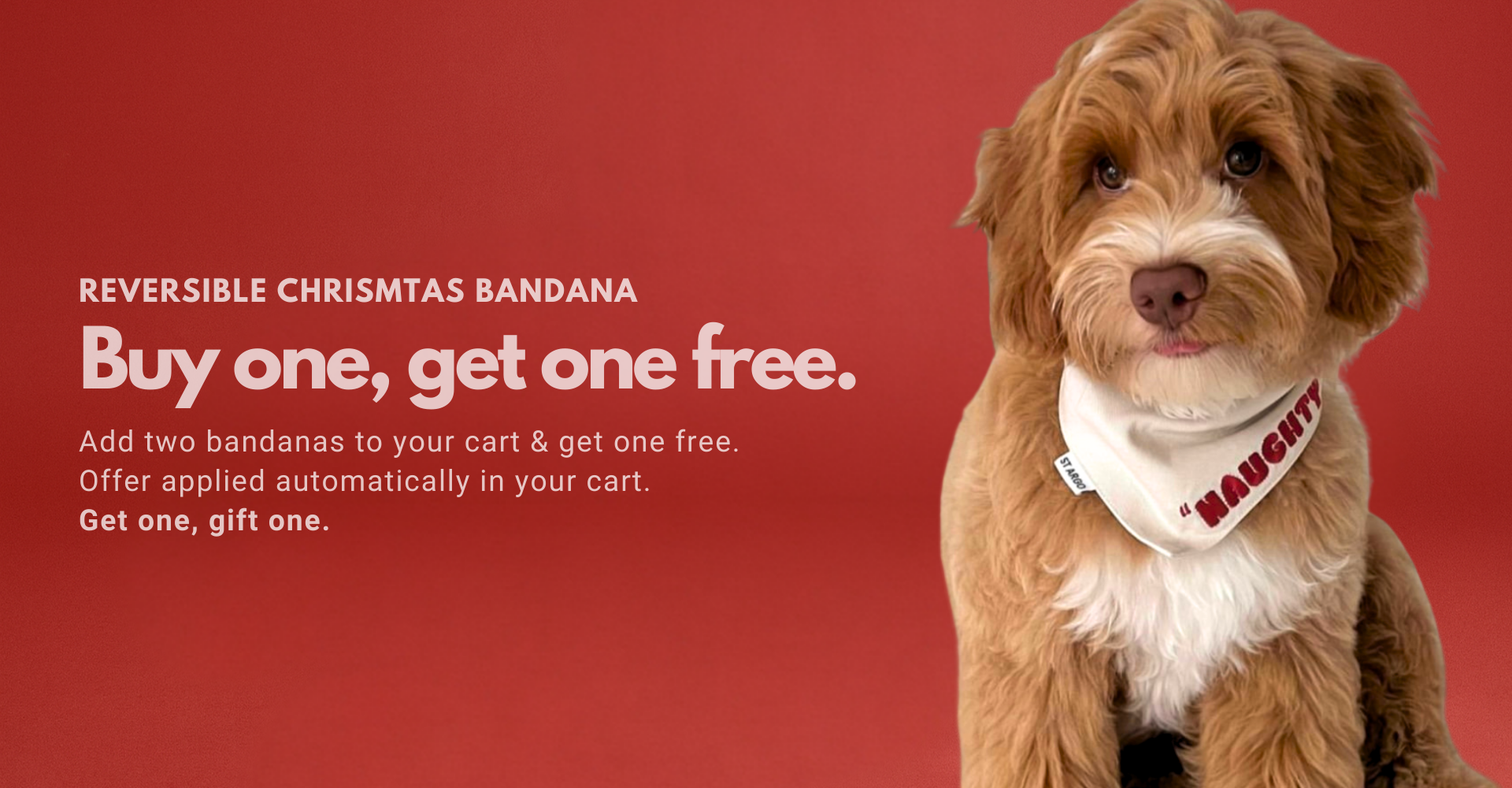 Dog wearing a reversible Christmas bandana with promotional text on a red background